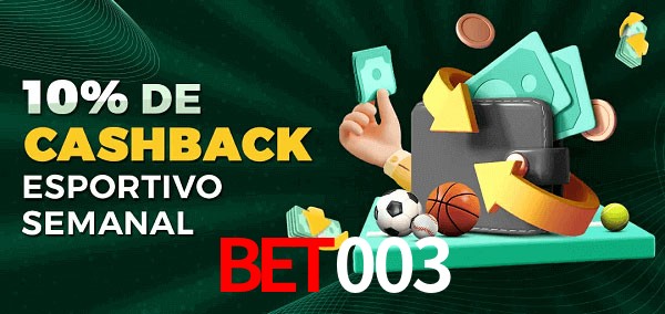 10% de bônus de cashback na Bet003